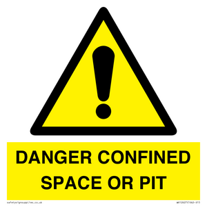 DANGER CONFINED SPACE OR PIT